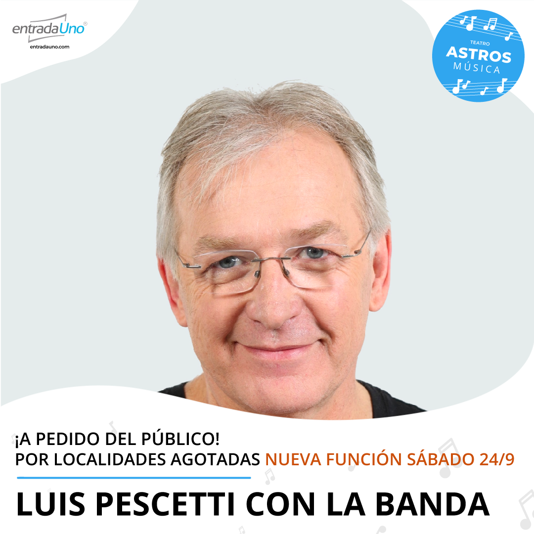 Luis Pescetti - Con La Banda Nueva Función
